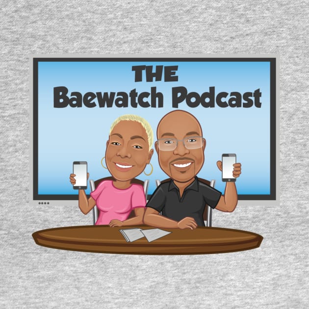 The Baewatch Podcast by TheSpannReportPodcastNetwork